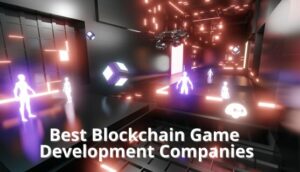 Καλύτερες εταιρείες ανάπτυξης παιχνιδιών blockchain